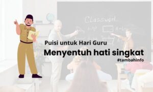 Puisi untuk Hari Guru yang Menyentuh hati singkat